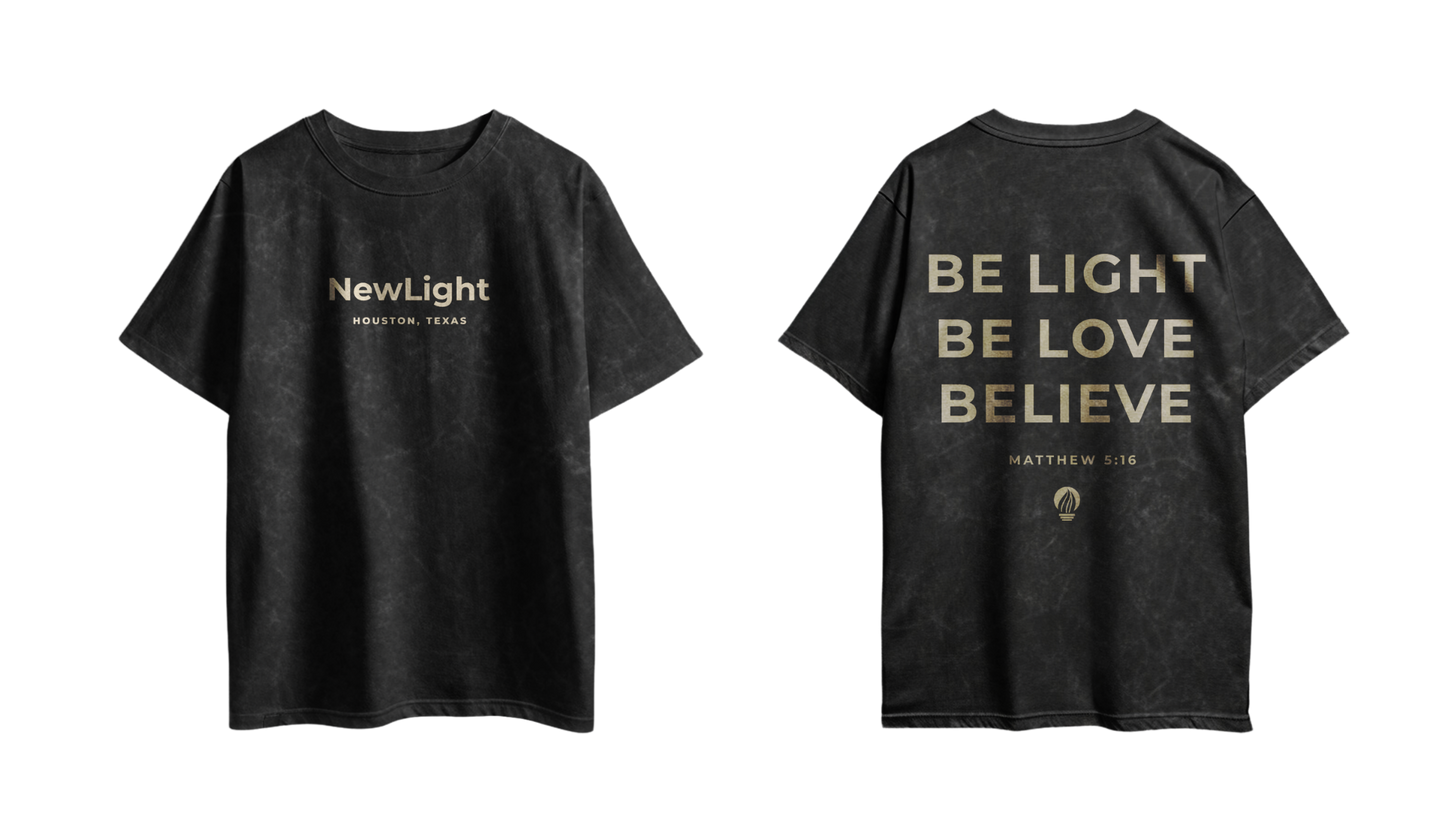 Be Light Be Love Believe - T-Shirt