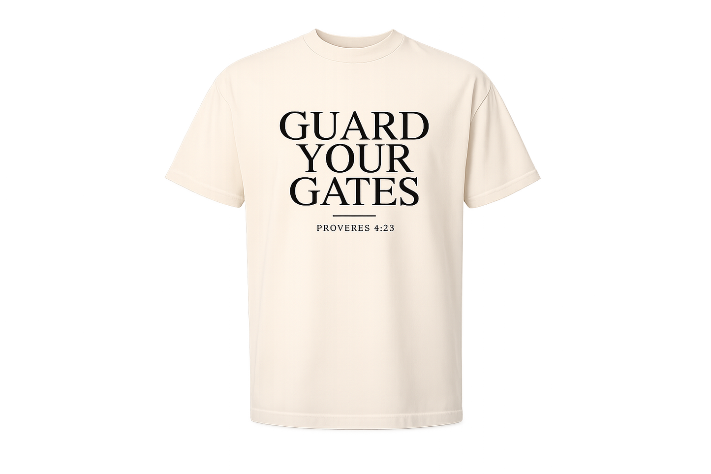 Guard Your Gates - T-Shirt